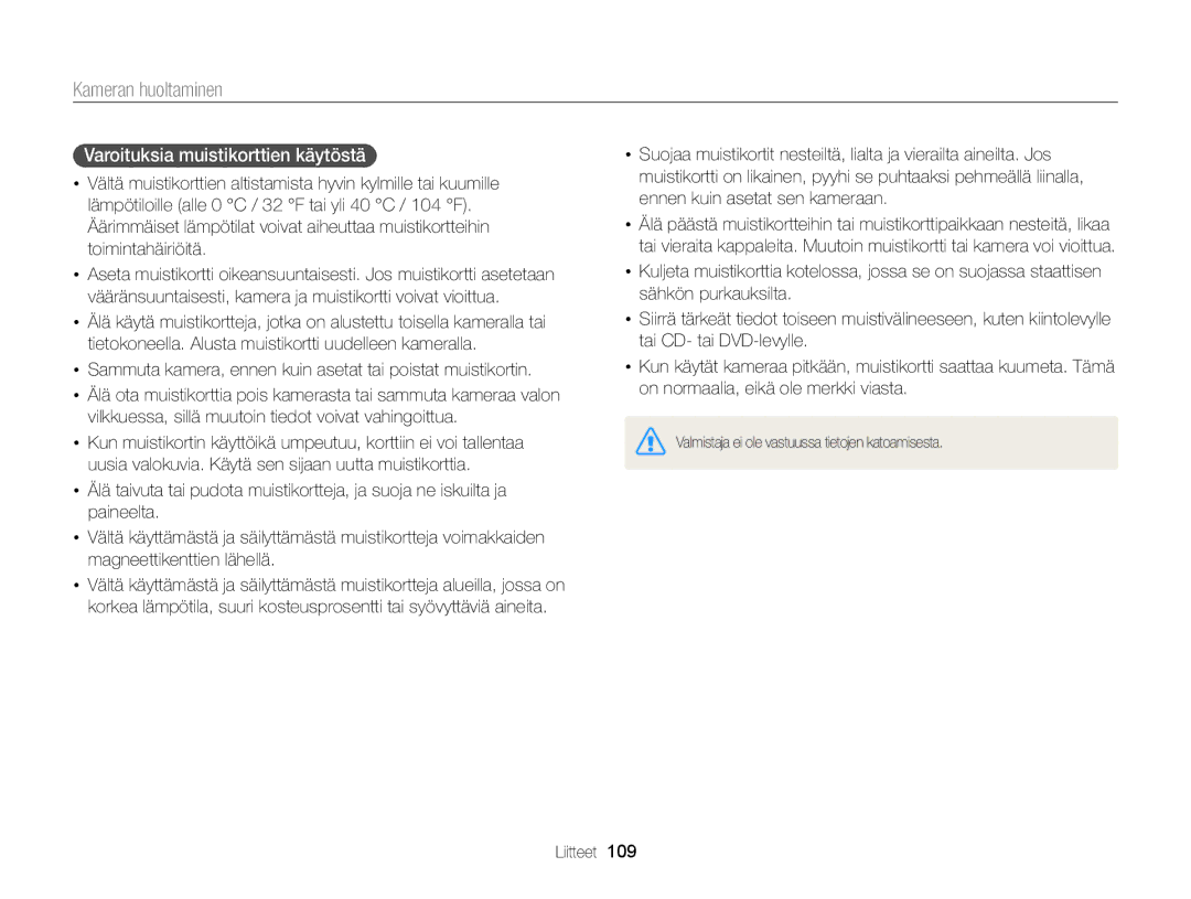 Samsung EC-ST79ZZFPWE2, EC-ST79ZZBPWE2, EC-ST76ZZFPWE2, EC-ST76ZZBPRE2, EC-ST76ZZBPSE2 Varoituksia muistikorttien käytöstä 