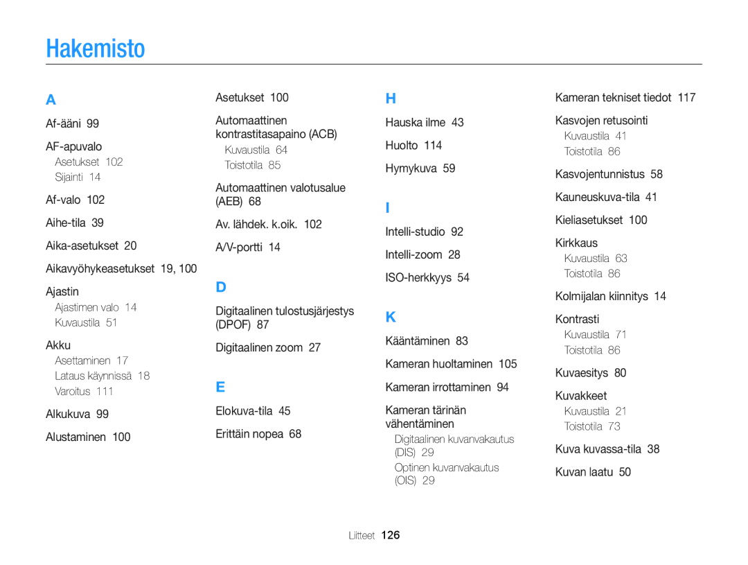 Samsung EC-ST76ZZFPWE2 Hakemisto, Asetukset Sijainti, Ajastimen valo Kuvaustila, Asettaminen Lataus käynnissä Varoitus 