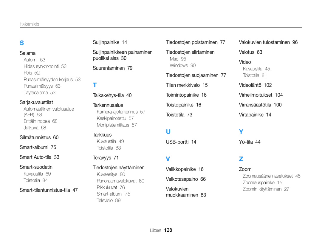 Samsung EC-ST76ZZBPSE2, EC-ST79ZZBPWE2, EC-ST76ZZFPWE2 manual Automaattinen valotusalue AEB Erittäin nopea 68 Jatkuva 