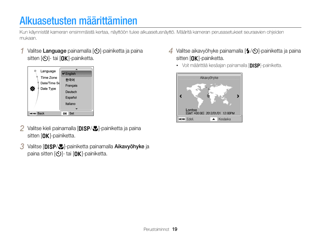 Samsung EC-ST76ZZBPBE2, EC-ST79ZZBPWE2, EC-ST76ZZFPWE2, EC-ST76ZZBPRE2, EC-ST76ZZBPSE2 manual Alkuasetusten määrittäminen 