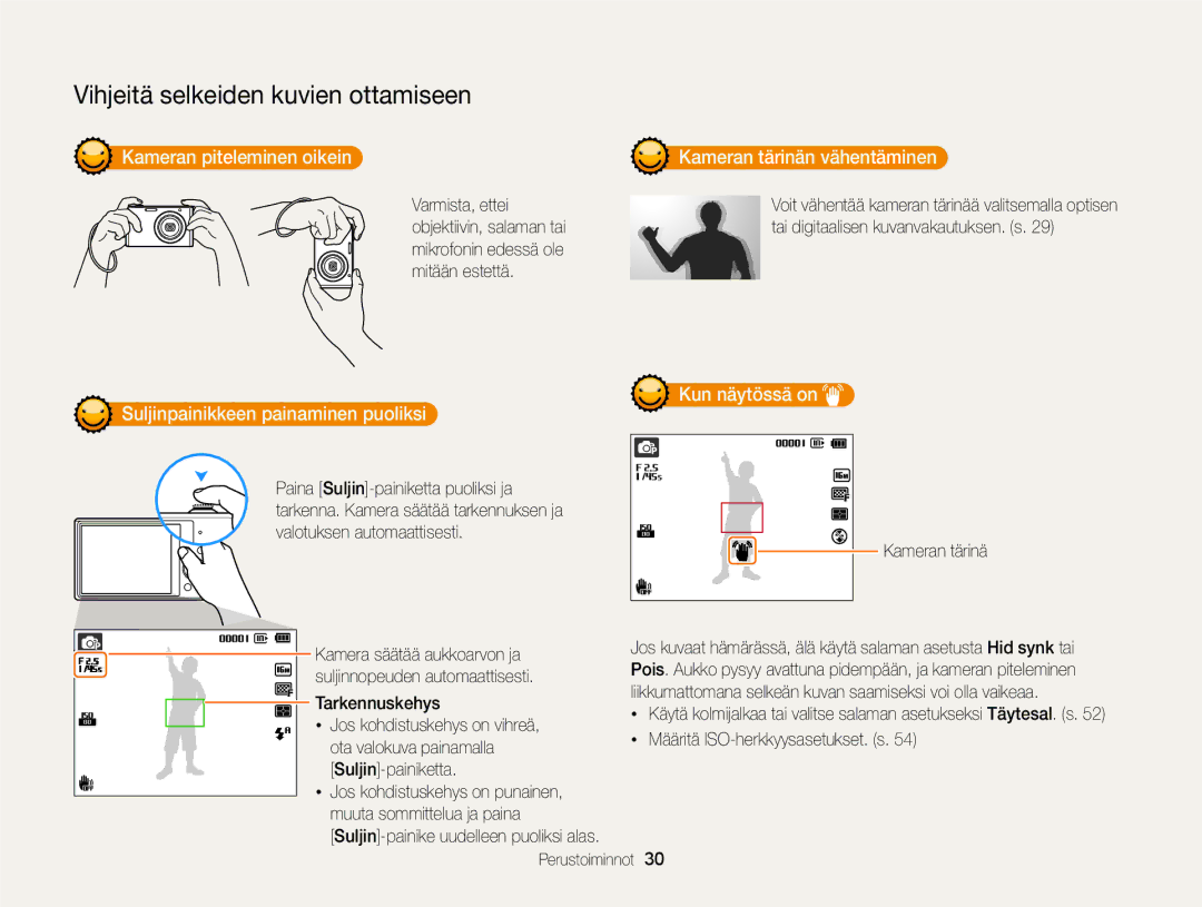 Samsung EC-ST76ZZBPSE2 manual Kameran piteleminen oikein Kameran tärinän vähentäminen, Varmista, ettei, Tarkennuskehys 