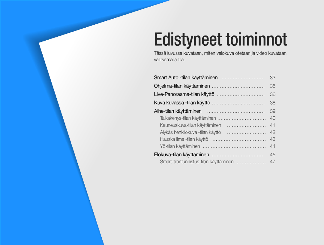 Samsung EC-ST77ZZBPWE2, EC-ST79ZZBPWE2, EC-ST76ZZFPWE2, EC-ST76ZZBPRE2, EC-ST76ZZBPSE2, EC-ST76ZZFPLE2 Edistyneet toiminnot 