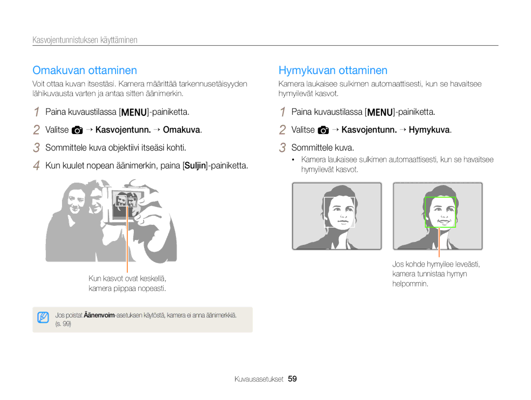 Samsung EC-ST76ZZFPLE2, EC-ST79ZZBPWE2 manual Omakuvan ottaminen, Hymykuvan ottaminen, Kasvojentunnistuksen käyttäminen 