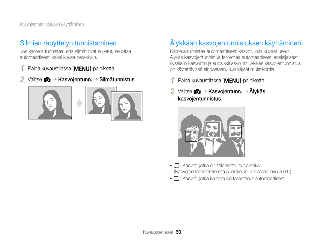 Samsung EC-ST77ZZBPWE2, EC-ST79ZZBPWE2 manual Silmien räpyttelyn tunnistaminen, Älykkään kasvojentunnistuksen käyttäminen 