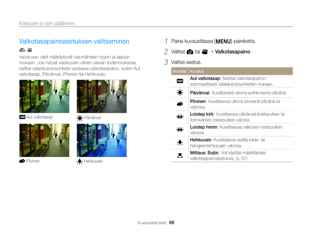 Samsung EC-ST76ZZBPLE2 manual Valkotasapainoasetuksen valitseminen, Valitse a tai v “ Valkotasapaino Valitse asetus 