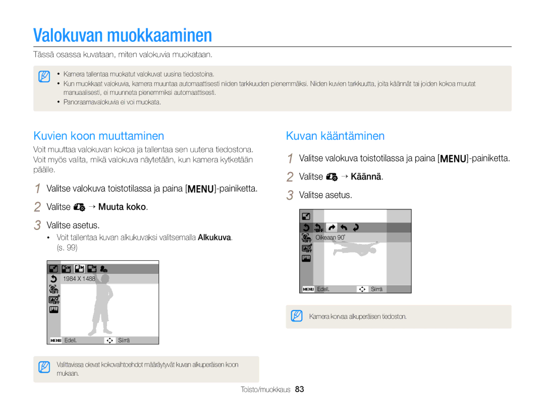 Samsung EC-ST79ZZBPWE2, EC-ST76ZZFPWE2, EC-ST76ZZBPRE2 Valokuvan muokkaaminen, Kuvien koon muuttaminen, Kuvan kääntäminen 