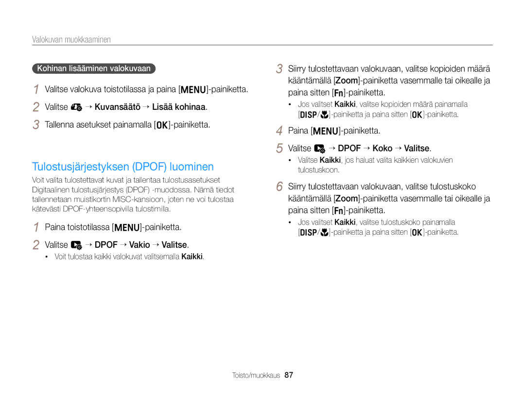 Samsung EC-ST76ZZFPLE2, EC-ST79ZZBPWE2 manual Tulostusjärjestyksen Dpof luominen, Valitse e “ Kuvansäätö “ Lisää kohinaa 