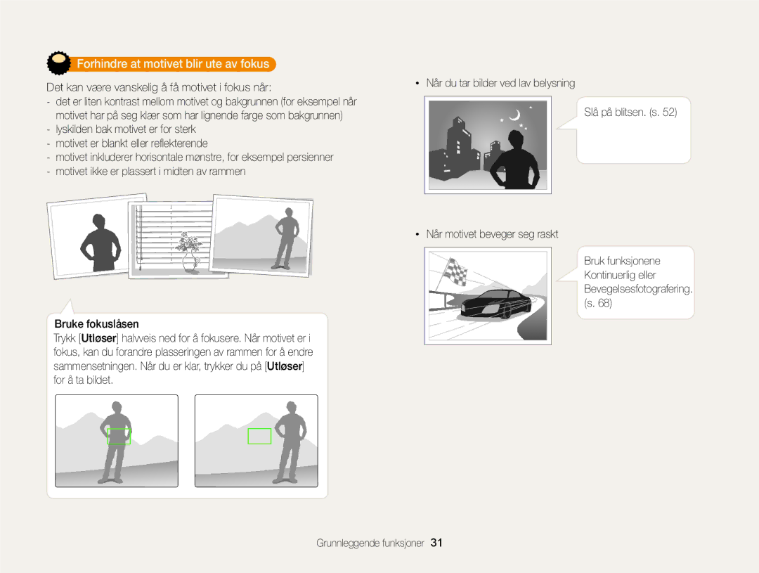 Samsung EC-ST76ZZFPLE2 manual Forhindre at motivet blir ute av fokus, Det kan være vanskelig å få motivet i fokus når 