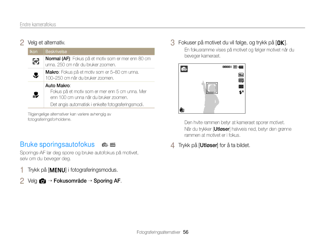 Samsung EC-ST76ZZFPWE2, EC-ST79ZZBPWE2, EC-ST76ZZBPRE2, EC-ST76ZZBPSE2 manual Bruke sporingsautofokus p s, Endre kamerafokus 