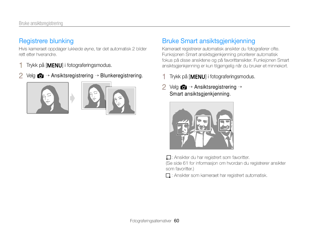 Samsung EC-ST77ZZBPWE2, EC-ST79ZZBPWE2, EC-ST76ZZFPWE2, EC-ST76ZZBPRE2 Registrere blunking, Bruke Smart ansiktsgjenkjenning 