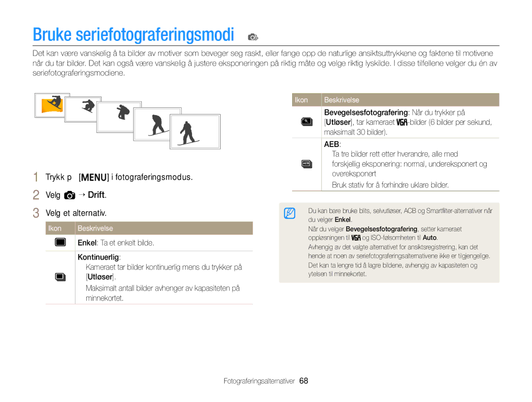 Samsung EC-ST77ZZBPBE2 Bruke seriefotograferingsmodi p, Bevegelsesfotografering Når du trykker på, Utløser, tar kameraet 