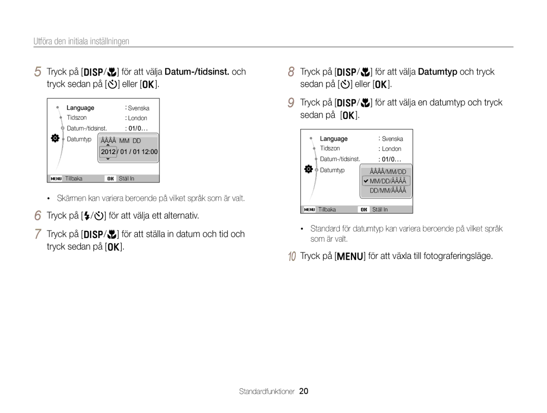 Samsung EC-ST77ZZBPRE2, EC-ST79ZZBPWE2 Utföra den initiala inställningen, Tryck på m för att växla till fotograferingsläge 