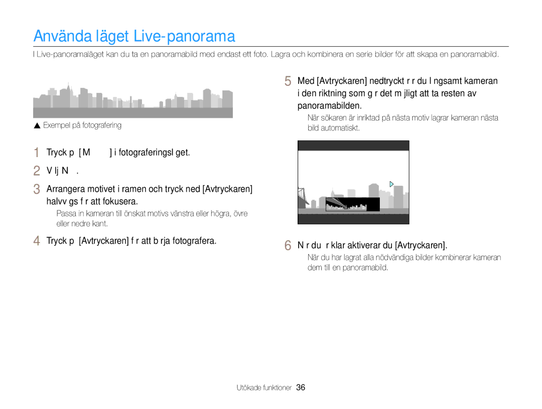 Samsung EC-ST76ZZBPWE2, EC-ST79ZZBPWE2, EC-ST76ZZFPWE2, EC-ST76ZZBPRE2, EC-ST76ZZBPSE2 manual Använda läget Live-panorama 
