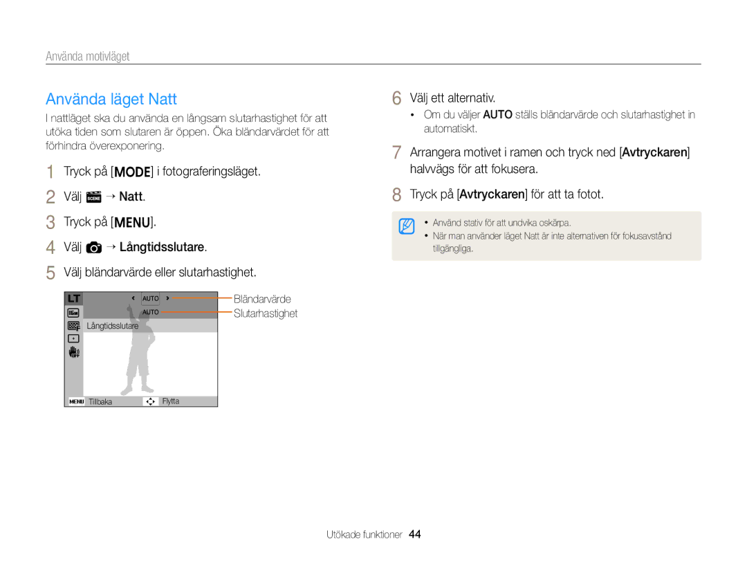 Samsung EC-ST76ZZBPSE2, EC-ST79ZZBPWE2, EC-ST76ZZFPWE2, EC-ST76ZZBPRE2 manual Använda läget Natt, Bländarvärde Slutarhastighet 