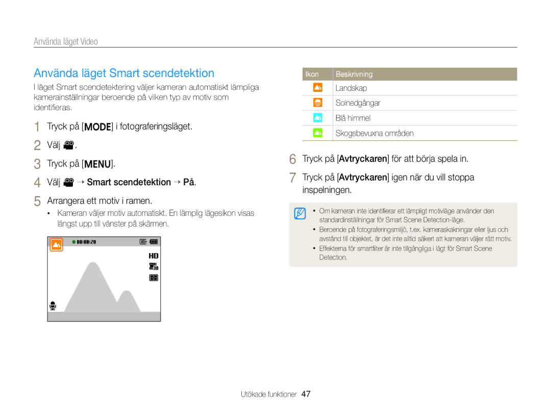 Samsung EC-ST76ZZBPBE2, EC-ST79ZZBPWE2, EC-ST76ZZFPWE2, EC-ST76ZZBPRE2 manual Använda läget Smart scendetektion, Landskap 