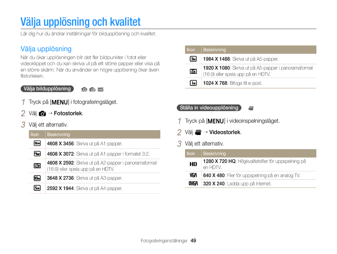 Samsung EC-ST79ZZFPBE2 manual Välja upplösning och kvalitet, Tryck på m i videoinspelningsläget Välj v “ Videostorlek 