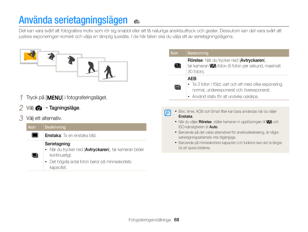 Samsung EC-ST77ZZBPBE2 manual Använda serietagningslägen p, Rörelse När du trycker ned Avtryckaren, Tar kameran, Foton 