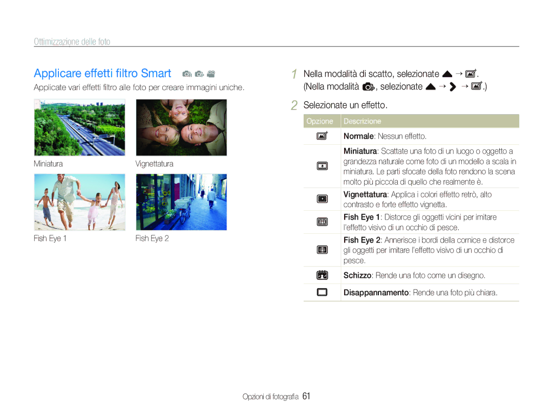Samsung EC-ST80ZZBPBIT manual Applicare effetti ﬁltro Smart a p, Ottimizzazione delle foto, Normale Nessun effetto 