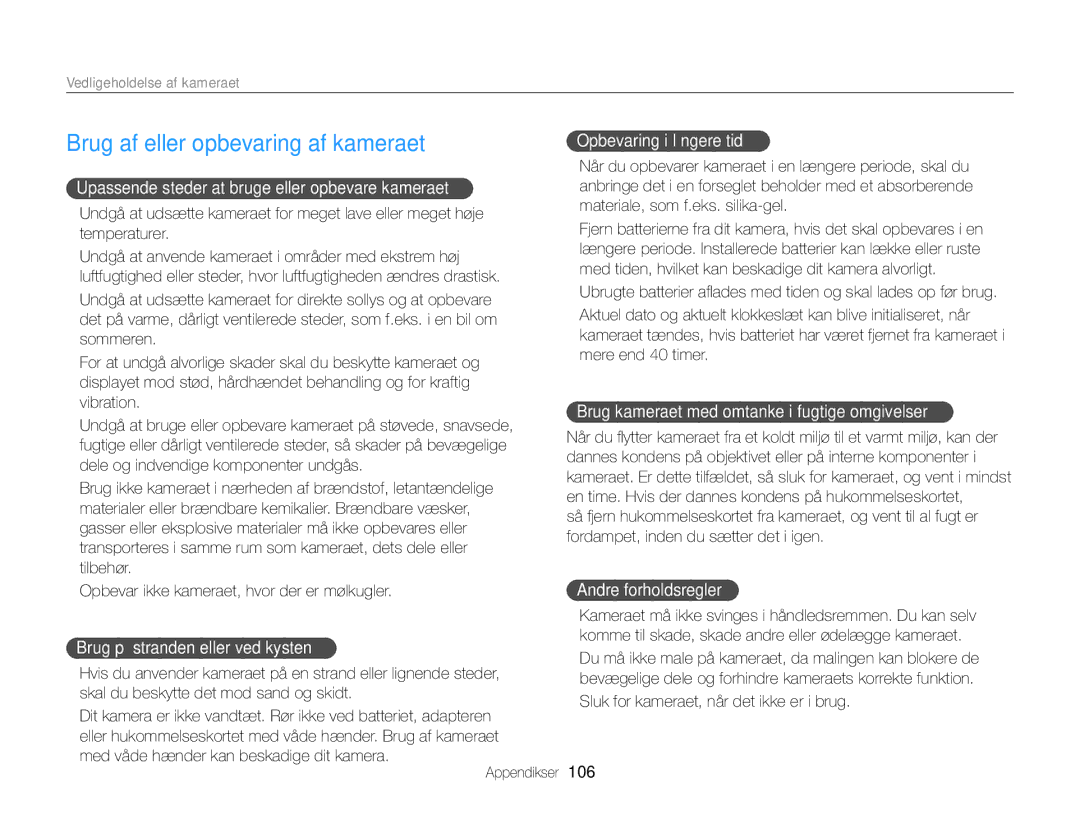 Samsung EC-ST88ZZFPWE2, EC-ST88ZZBPLE2, EC-ST88ZZBPWE2 Brug af eller opbevaring af kameraet, Vedligeholdelse af kameraet 