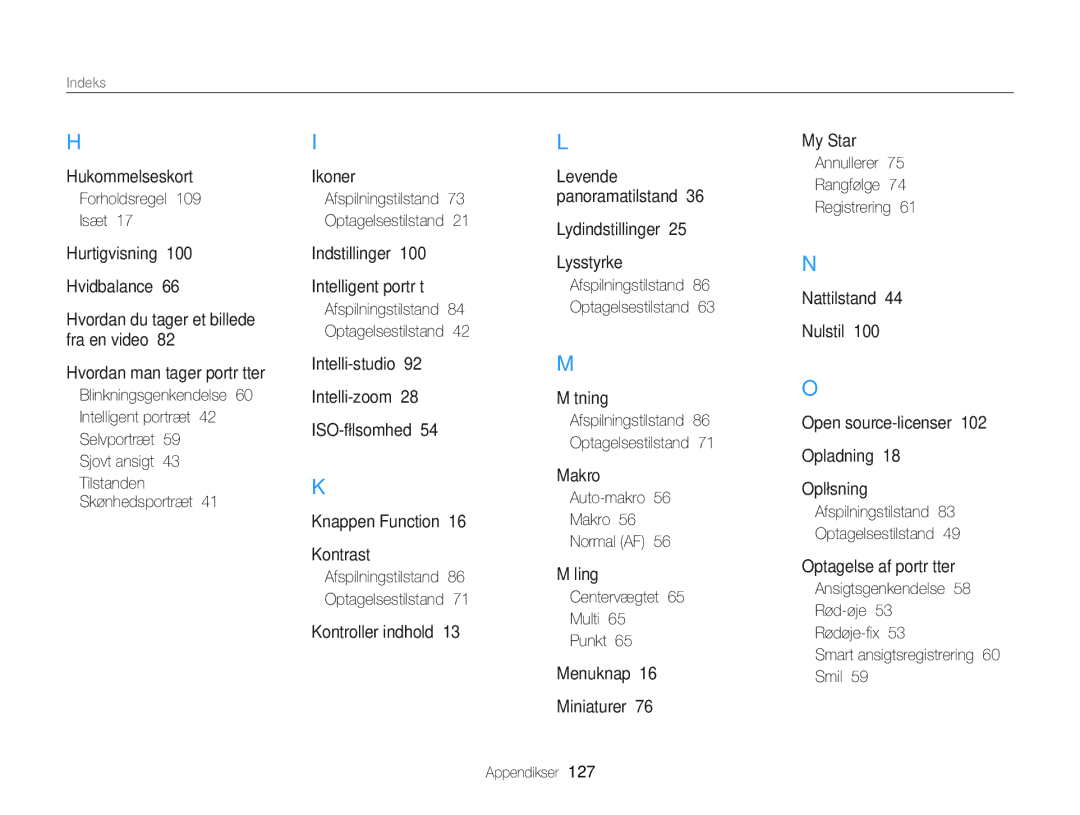 Samsung EC-ST88ZZFPLE2, EC-ST88ZZBPLE2 Indeks, Forholdsregel Isæt, Auto-makro Makro Normal AF, Centervægtet Multi Punkt 