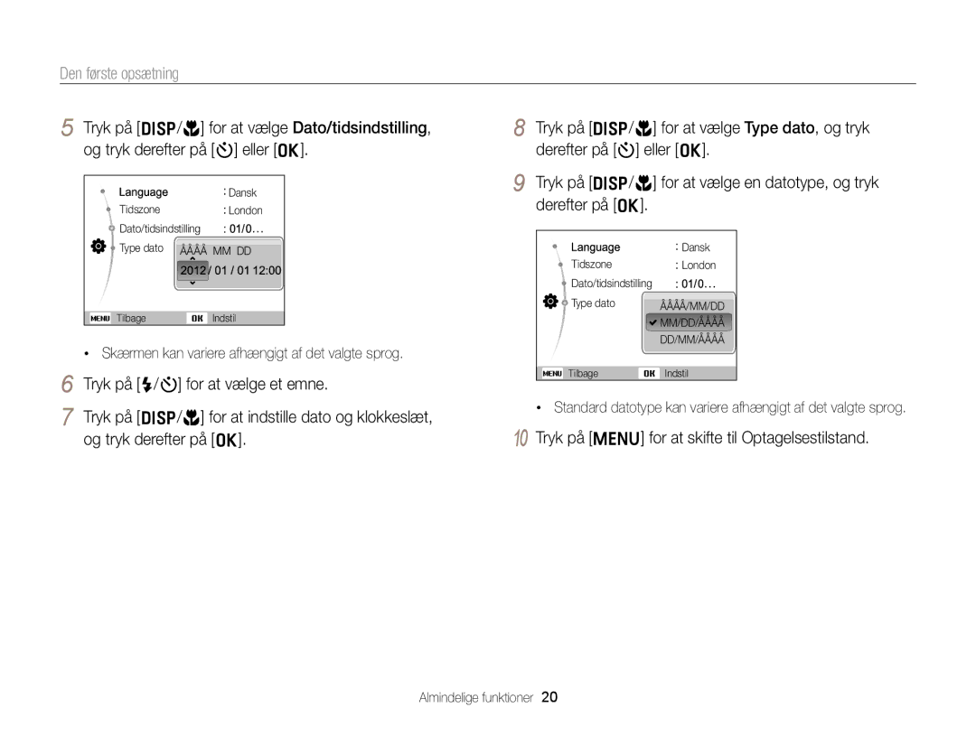 Samsung EC-ST88ZZBPWE2, EC-ST88ZZBPLE2, EC-ST88ZZFPWE2 Den første opsætning, Tryk på m for at skifte til Optagelsestilstand 