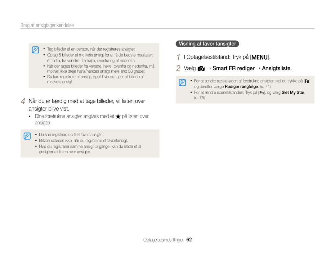 Samsung EC-ST88ZZFPLE2, EC-ST88ZZBPLE2 Visning af favoritansigter, Tag billeder af en person, når der registreres ansigter 