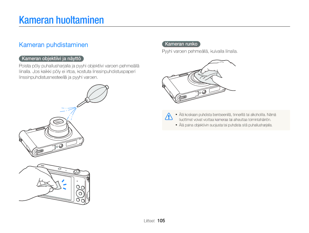 Samsung EC-ST88ZZBPWE2 manual Kameran huoltaminen, Kameran puhdistaminen, Kameran objektiivi ja näyttö, Kameran runko 