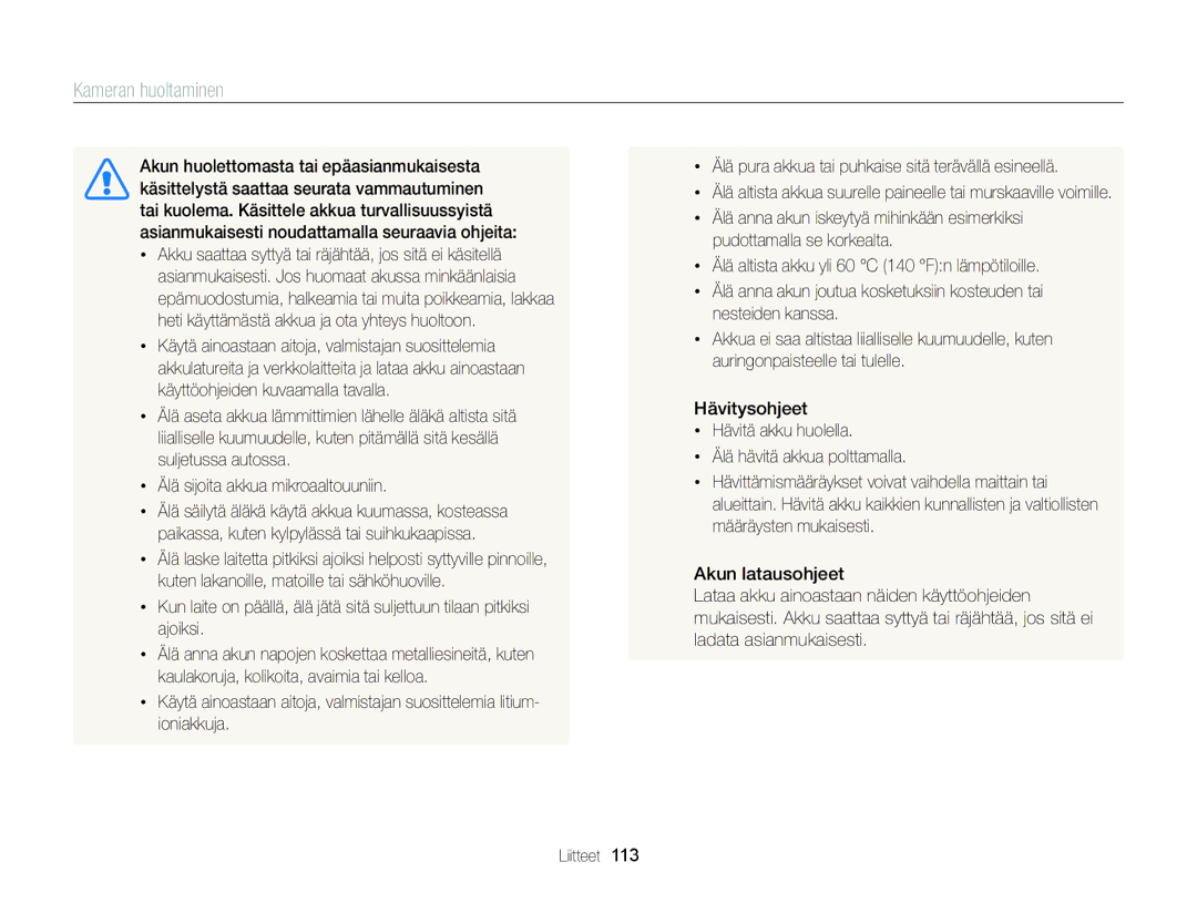 Samsung EC-ST88ZZBPBE2, EC-ST88ZZBPLE2, EC-ST88ZZBPWE2, EC-ST88ZZFPWE2, EC-ST88ZZFPLE2 manual Kameran huoltaminen 