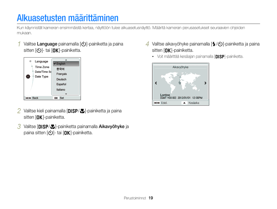 Samsung EC-ST88ZZBPLE2, EC-ST88ZZBPWE2, EC-ST88ZZFPWE2, EC-ST88ZZFPLE2, EC-ST88ZZBPBE2 manual Alkuasetusten määrittäminen 