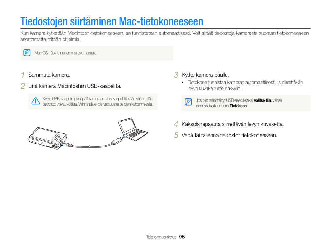 Samsung EC-ST88ZZBPWE2 Tiedostojen siirtäminen Mac-tietokoneeseen, Sammuta kamera Liitä kamera Macintoshiin USB-kaapelilla 