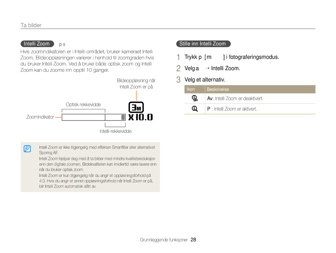 Samsung EC-ST88ZZBPBE2 Trykk på m i fotograferingsmodus Velg a “ Intelli Zoom, Intelli Zoom p s, Stille inn Intelli Zoom 