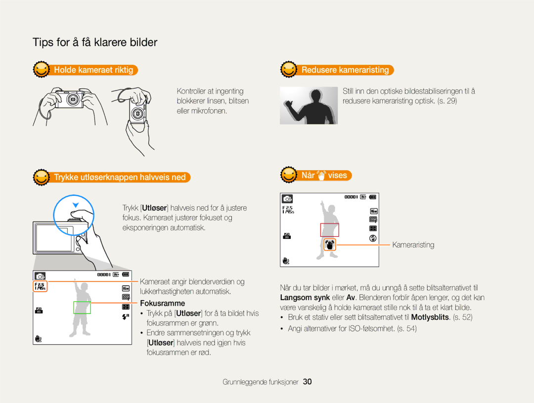 Samsung EC-ST88ZZBPWE2 manual Holde kameraet riktig Redusere kameraristing, Trykke utløserknappen halvveis ned Når 