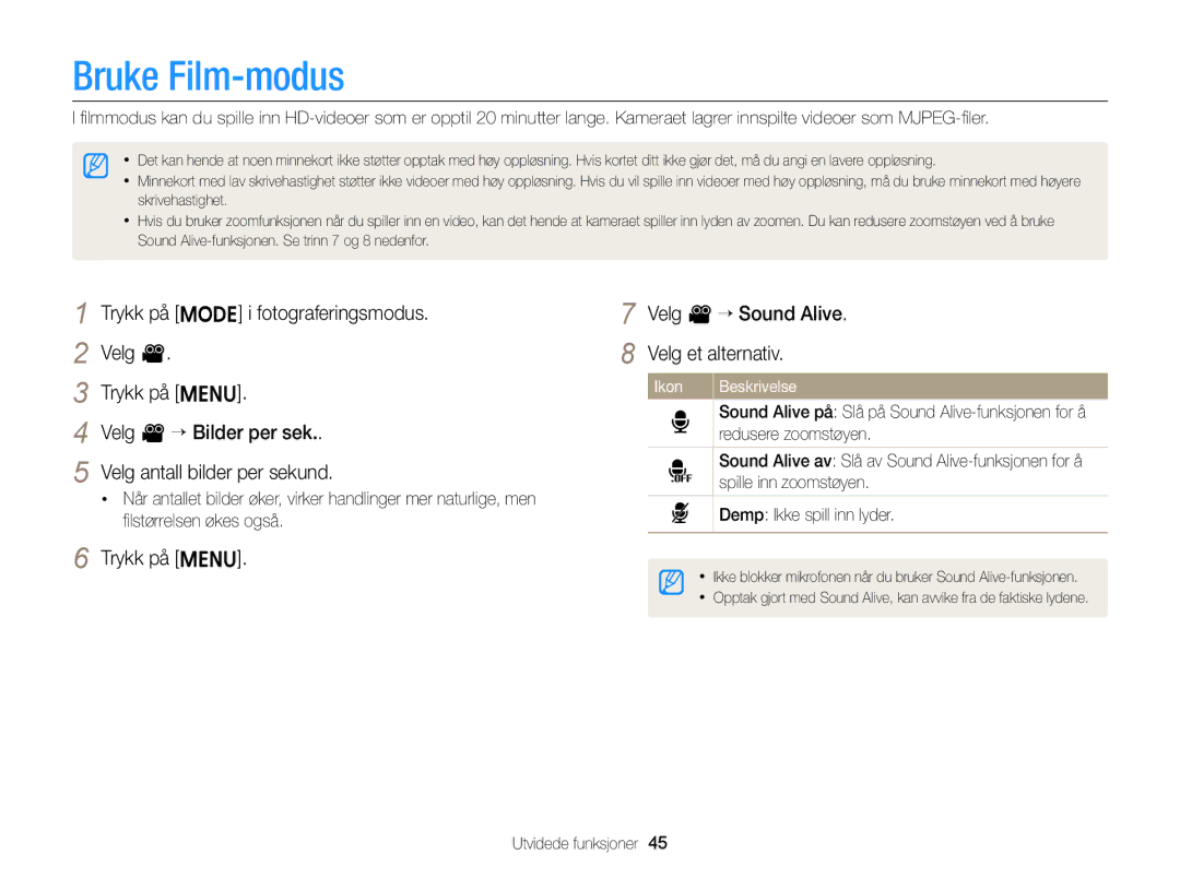 Samsung EC-ST88ZZBPWE2 manual Bruke Film-modus, Trykk på m Velg v “ Sound Alive Velg et alternativ, Redusere zoomstøyen 