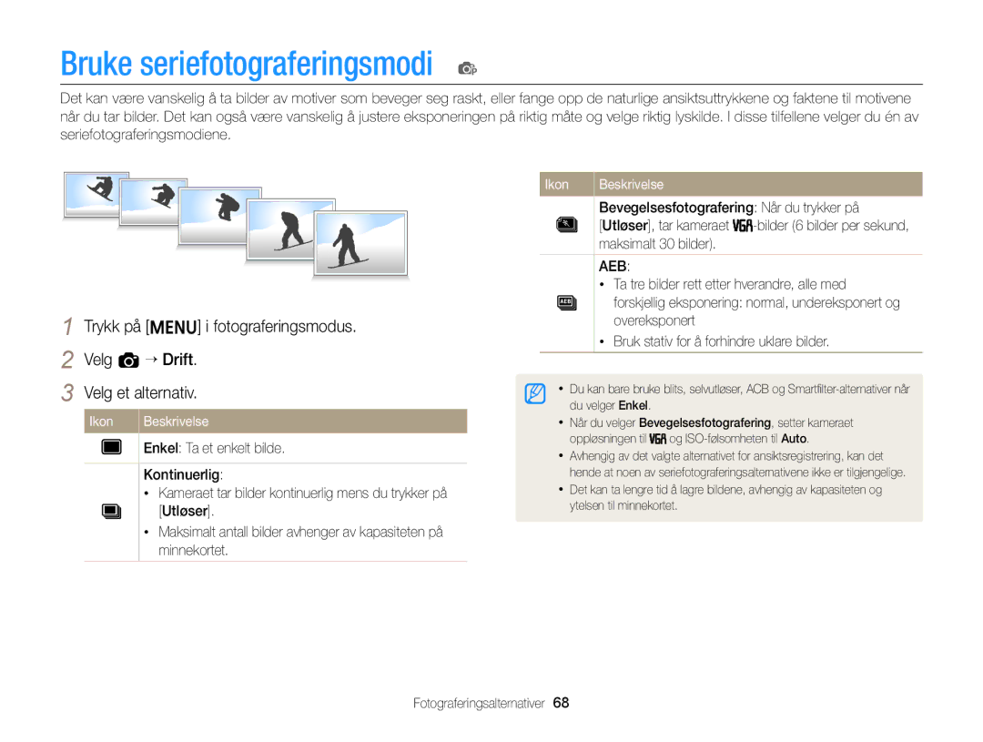 Samsung EC-ST88ZZBPBE2 Bruke seriefotograferingsmodi p, Bevegelsesfotografering Når du trykker på, Utløser, tar kameraet 