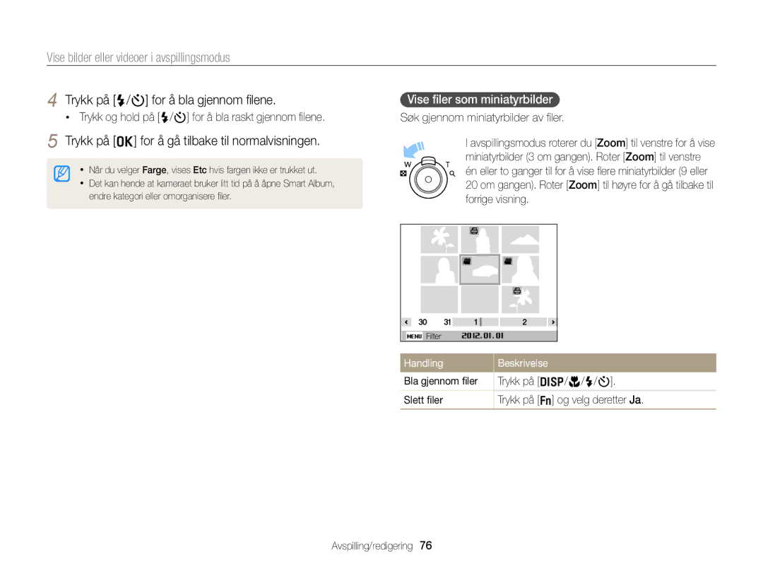 Samsung EC-ST88ZZFPWE2, EC-ST88ZZBPLE2 manual Trykk på o for å gå tilbake til normalvisningen, Vise ﬁler som miniatyrbilder 