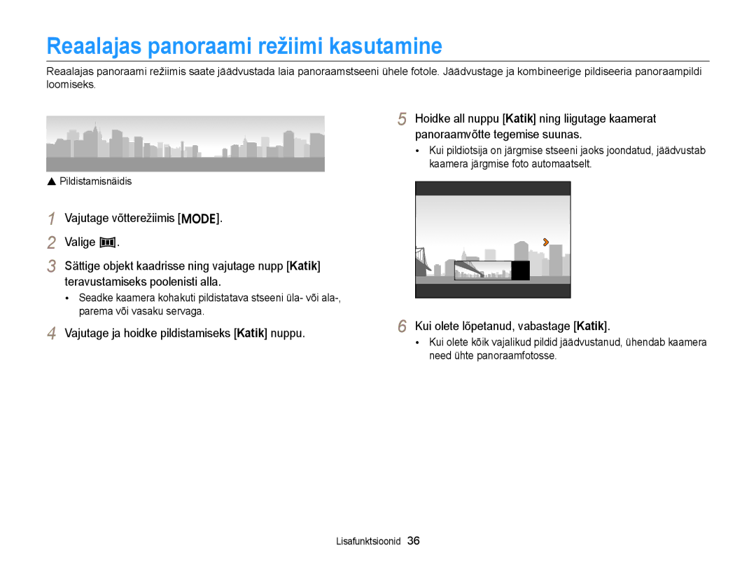 Samsung EC-ST88ZZBPWE2, EC-ST88ZZBPLE2 manual Reaalajas panoraami režiimi kasutamine, Kui olete lõpetanud, vabastage Katik 