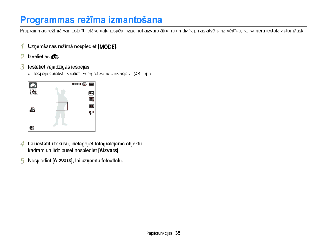 Samsung EC-ST88ZZBPLE2, EC-ST88ZZBPWE2, EC-ST88ZZFPWE2, EC-ST88ZZFPLE2, EC-ST88ZZBPBE2 manual Programmas režīma izmantošana 