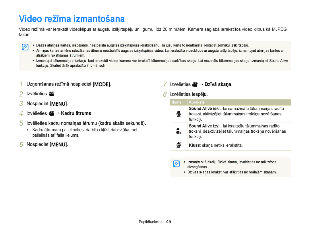 Samsung EC-ST88ZZBPBE2, EC-ST88ZZBPLE2, EC-ST88ZZBPWE2 Video režīma izmantošana, Funkciju, Kluss skaņa netiks ierakstīta 