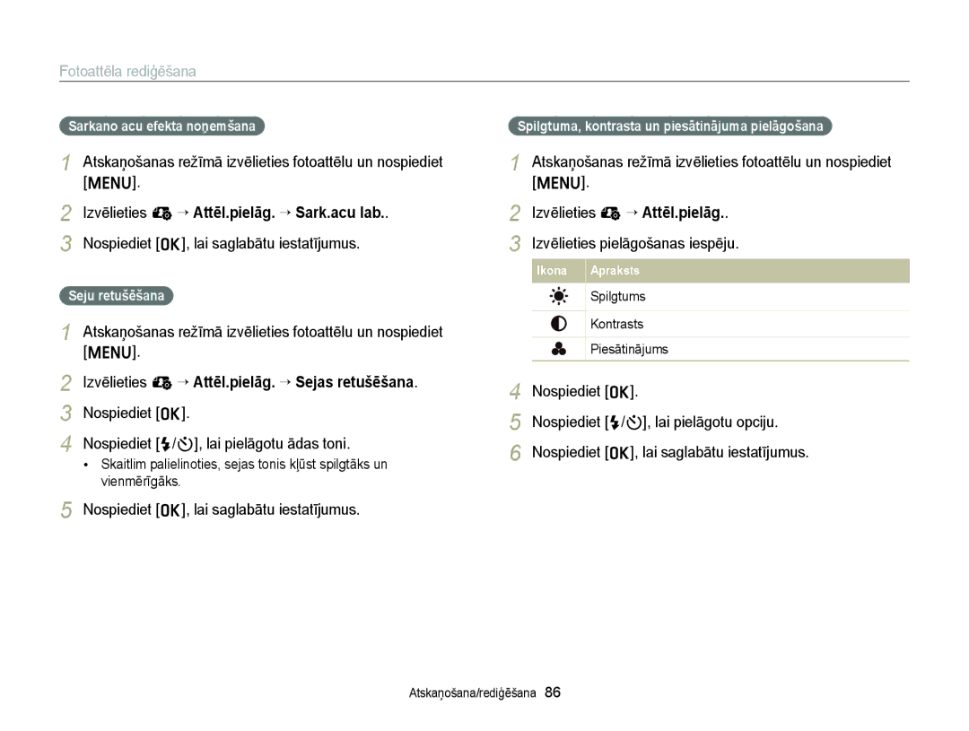 Samsung EC-ST88ZZFPLE2 manual Nospiediet F/t, lai pielāgotu ādas toni, Sarkano acu efekta noņemšana, Seju retušēšana 