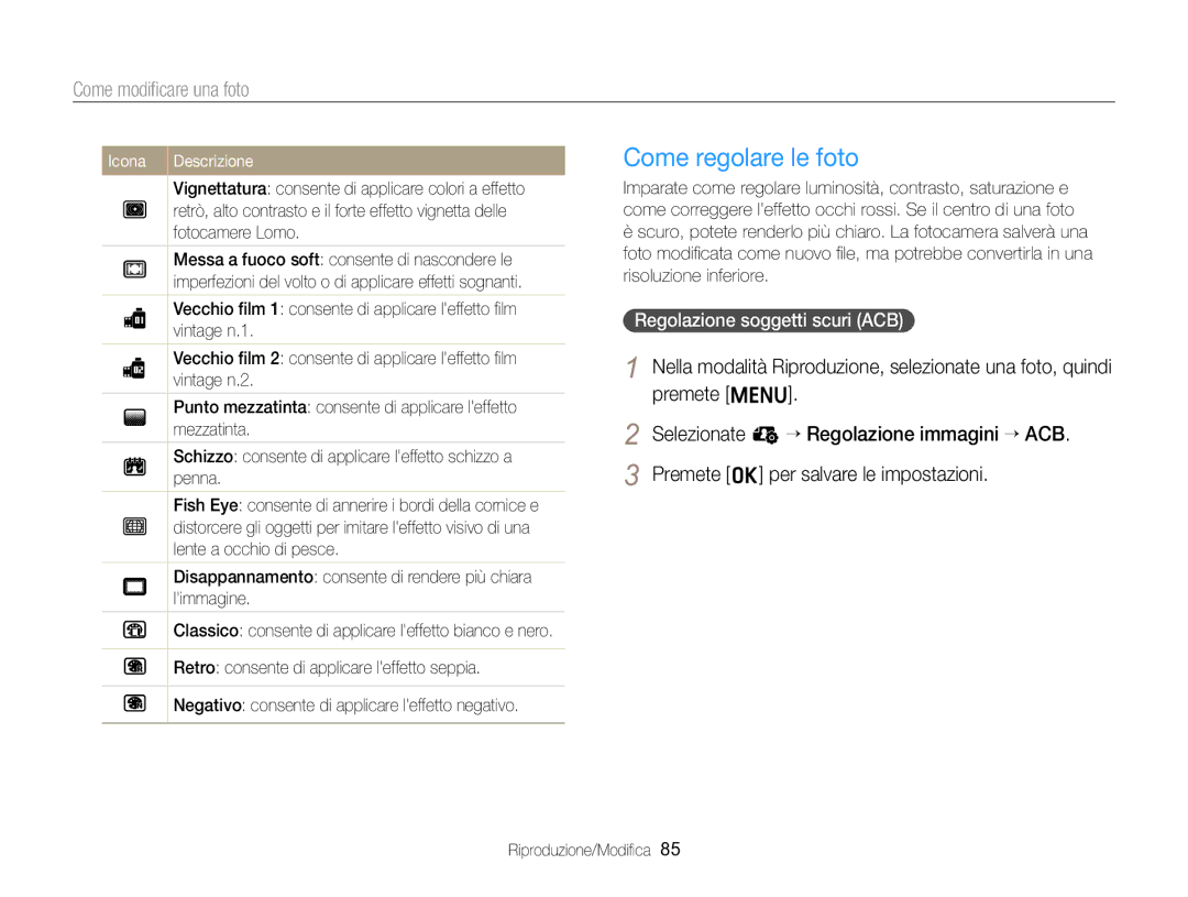 Samsung EC-ST88ZZBPLE1, EC-ST88ZZBPWE1, EC-ST88ZZBPBE1, EC-ST88ZZFPLE1 Come regolare le foto, Regolazione soggetti scuri ACB 