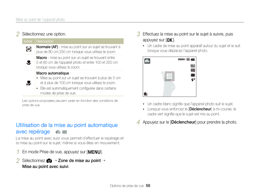 Samsung EC-ST88ZZBPWE1 manual Mise au point de l’appareil photo, Un cadre blanc signiﬁe que l’appareil photo suit le sujet 