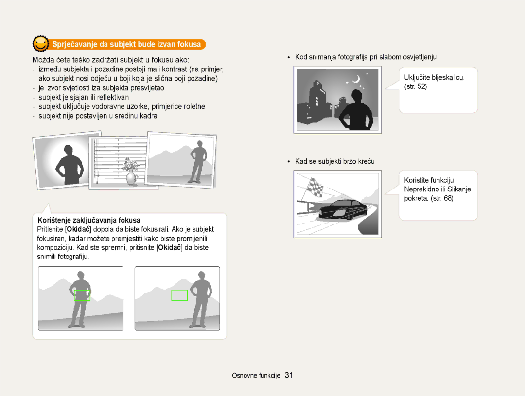 Samsung EC-ST88ZZBPWE3 manual Sprječavanje da subjekt bude izvan fokusa, Možda ćete teško zadržati subjekt u fokusu ako 