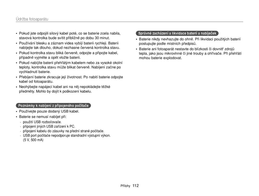 Samsung EC-ST88ZZBPWE3 manual Poznámky k nabíjení z připojeného počítače, Správné zacházení a likvidace baterií a nabíječek 