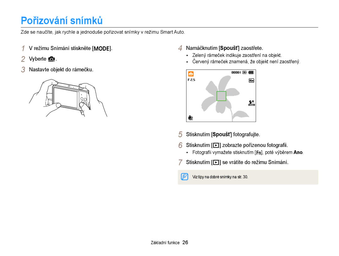 Samsung EC-ST88ZZBPBE3, EC-ST88ZZFPBE3, EC-ST88ZZBPWE3 manual Pořizování snímků, Stisknutím P se vrátíte do režimu Snímání 