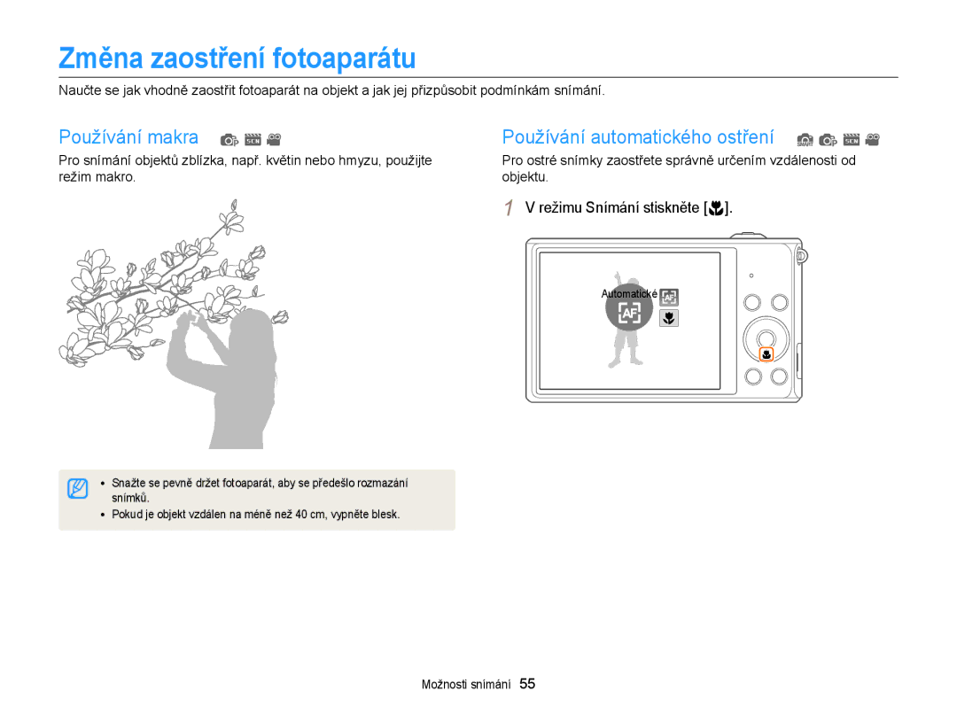 Samsung EC-ST88ZZFPBE3 manual Změna zaostření fotoaparátu, Používání makra p s Používání automatického ostření S p s 