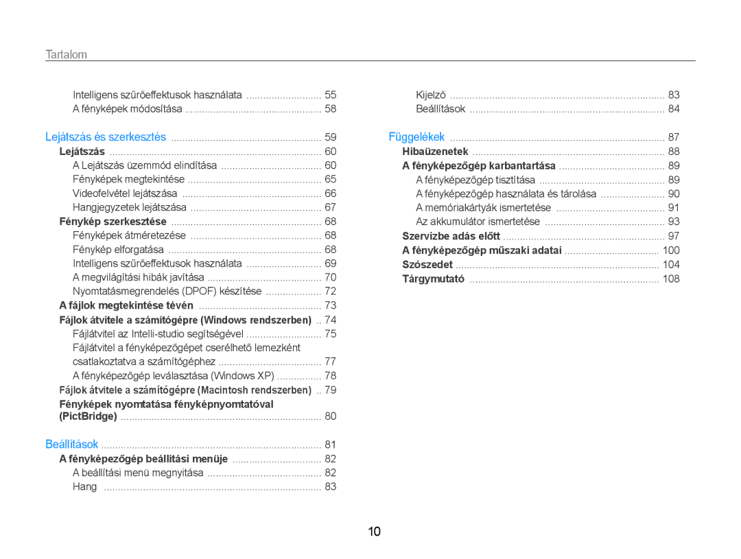 Samsung EC-ST90ZZBPUE3, EC-ST90ZZBPBE1, EC-ST90ZZBPSE3, EC-ST90ZZBPLE3 manual Tartalom, Fényképezőgép használata és tárolása 