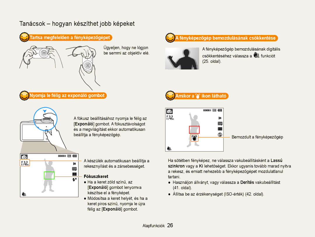 Samsung EC-ST90ZZBPUE3 manual Tartsa megfelelően a fényképezőgépet, Nyomja le félig az exponáló gombot, Fókuszkeret 