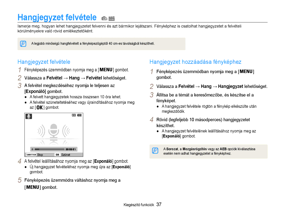 Samsung EC-ST90ZZBPLE3, EC-ST90ZZBPBE1, EC-ST90ZZBPSE3 manual Hangjegyzet felvétele, Hangjegyzet hozzáadása fényképhez 