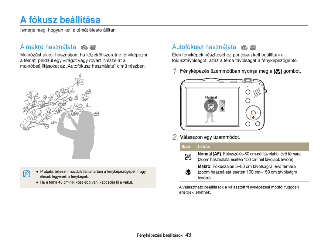 Samsung EC-ST90ZZBPBE1, EC-ST90ZZBPSE3, EC-ST90ZZBPLE3 manual Fókusz beállítása, Makró használata, Autofókusz használata 