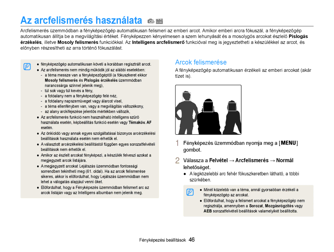 Samsung EC-ST90ZZBPUE3 manual Az arcfelismerés használata, Arcok felismerése, Válassza a Felvétel → Arcfelismerés → Normál 